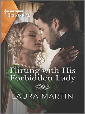 cover image of Flirting with His Forbidden Lady